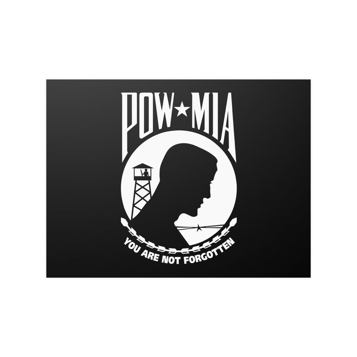 POW-MIA Flag Poster "You Are Not Forgotten"